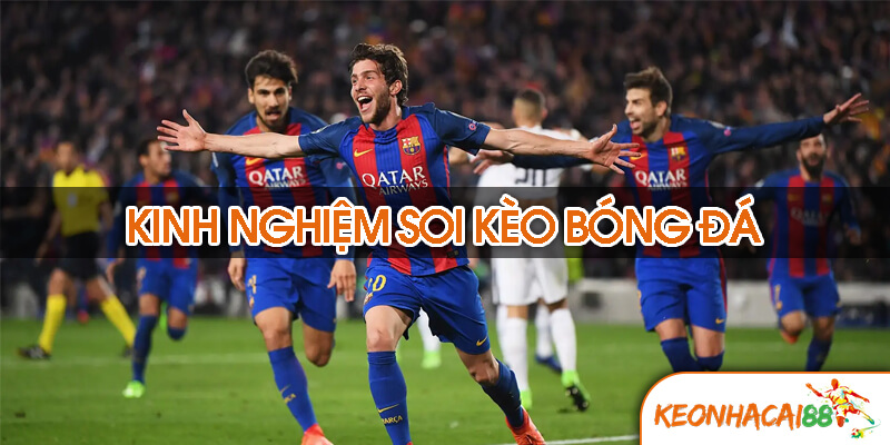 Kinh nghiệm soi kèo nhà cái